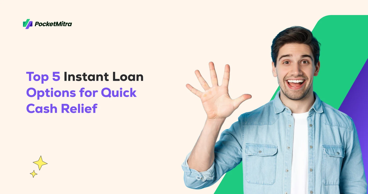 Top 5 Instant Loan Options for Quick Cash Relief